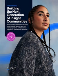 Guide to Building the Next Generation of Insight Communities by C Space